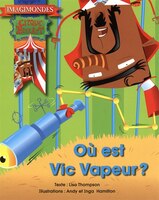 Où est Vic Vapeur?