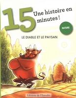 Le diable et le paysan  Une histoire en 15 minutes!