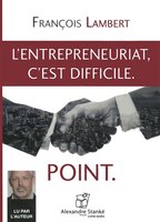 L'entrepreneuriat, c'est difficile. Point.: (CD MP3)