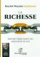 La richesse: Savoir tirer parti du meilleur de soi (CD audio)