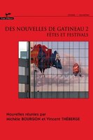 Des nouvelles de Gatineau  2 : Fêtes et festivals