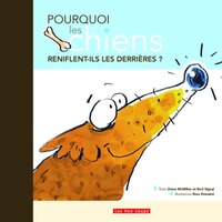Pourquoi les chiens reniflentils les derrières?