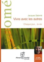 Vivre avec les autres: Chaque jour... la vie