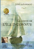 Le conte de l'île inconnue: (CD audio)
