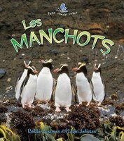 Les Manchots (Petit Monde Vivant) (French Edition)