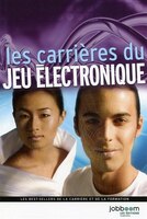 CARRIERES DU JEU ELECTRONIQUE - ED. 2007