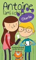 ANTOINE, L'AMI DES CHATS TOME 3 CHARLIE