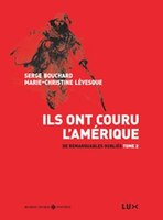 De remarquables oubliés tome 2 ils ont couru l'Amérique