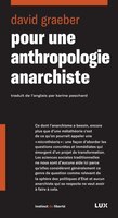 POUR UNE ANTHROPOLOGIE ANARCHISTE