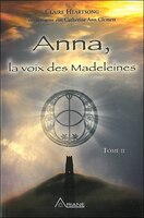 ANNA, LA VOIX DES MADELEINES T.02