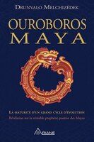 Ouroboros Maya: La maturité d'un grand cycle d'évolution
