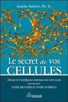 Le secret de vos cellules