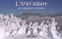 L'abécédaire De Ta Dernière Semaine