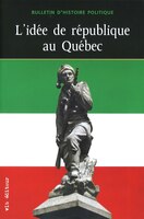 IDEE DE REPUBLIQUE AU QUEBEC -L'
