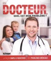 Docteur, quel est mon problème?