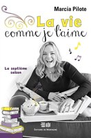 La vie comme je l'aime  07