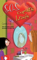 Camille & cie S.O.S. coeurs brisés