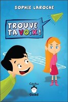 Trouve ta voix