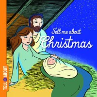 Tell Me About Christmas