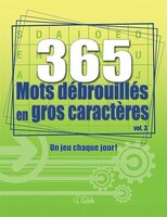 365 mots débrouillés gros caractères vol 3