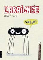 L'araignée Les petits dégoutants
