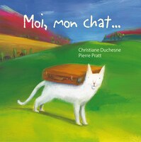 Moi, Mon Chat...