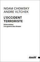 L'occident terroriste