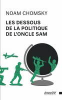 Dessous De La Politique De L'oncle Sam Nouvelle Édition