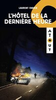 L'hotel De La Dernière Heure
