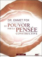 Le pouvoir par la pensée constructive