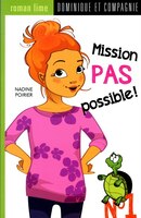Mission pas possible tome 1