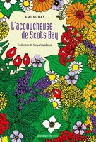 L'ACCOUCHEUSE DE SCOTS BAY