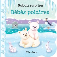 P'TIT CHOU: BÉBÉS POLAIRES