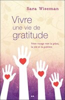 Vivre une vie de gratitude