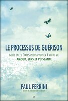 Le processus de guérison