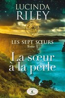 Les sept soeurs, tome 4 - La soeur à la perle