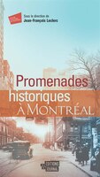 Promenades historiques à Montréal