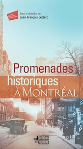 Promenades historiques � Montr�al