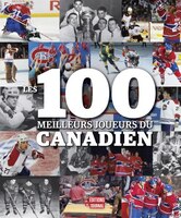 Les 100 meilleurs joueurs des Canadiens