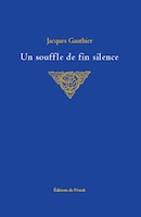 Un souffle de fin silence