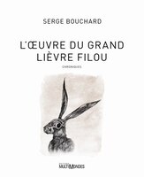 L'Oeuvre du Grand Lièvre filou