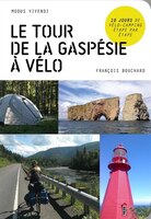 TOUR DE LA GASPESIE A VELO -LE