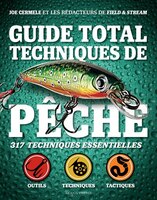 GUIDE TOTALE TECHNIQUES DE PECHE