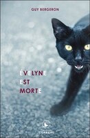 ÉVELYNE EST MORTE