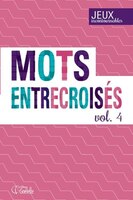 MOTS ENTRECROISÉS TOME 4
