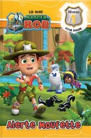 LIS AVEC RANGER ROB ALERTE MOUFETTE