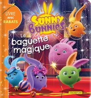 SUNNY BUNNIES - LA BAGUETTE MAGIQUE