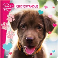 DES AMOURS DE CHIOTS