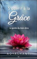 S'ouvrir à la grâce