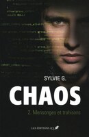 CHAOS TOME 2 MENSONGES ET TRAHISONS